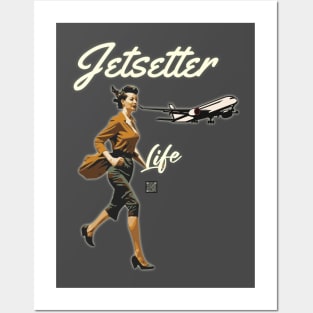 Jetsetter Life Posters and Art